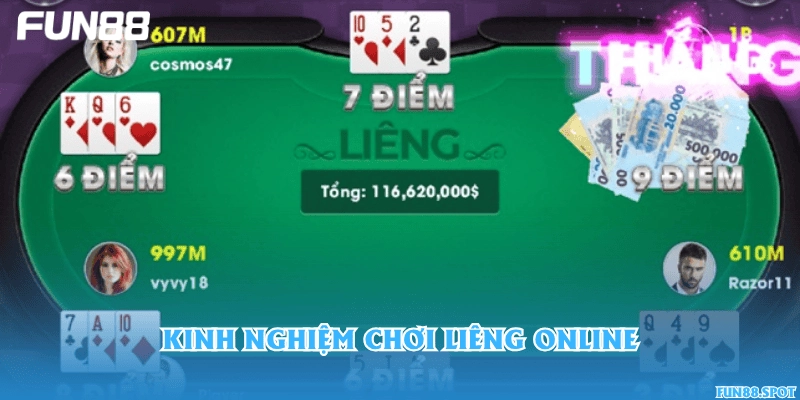 Kinh nghiệm chơi Liêng online